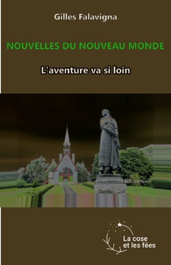 L’aventure va si loin - Les Nouvelles du nouveau monde