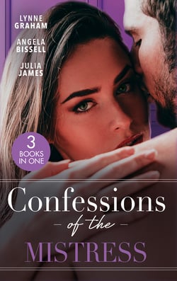 Confessions Of The Mistress - The Italian's Inherited Mistress / A Mistress, A Scandal, A Ring / Carrying His Scandalous Heir