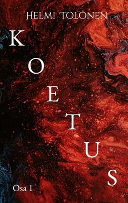 Koetus - Osa 1