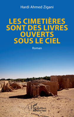 Les cimetières sont des livres ouverts sous le ciel - Roman