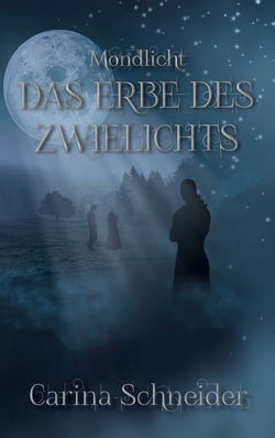 Das Erbe des Zwielichts - Mondlicht