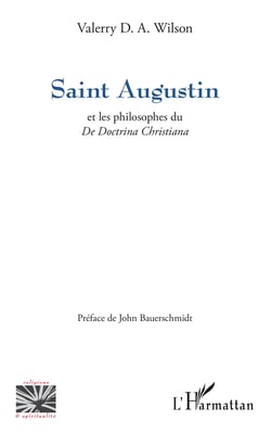 Saint Augustin - Et les philosophes du <i>De Doctrina Christiana</i>