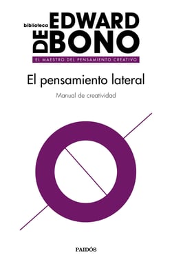 El pensamiento lateral - Manual de creatividad