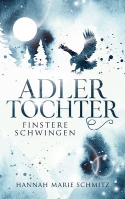 Adlertochter - Finstere Schwingen