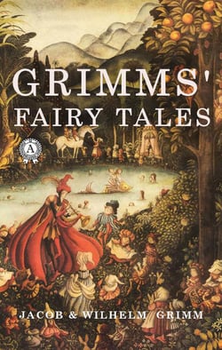 Grimms' Fairy Tales
