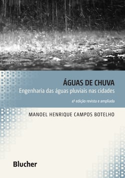 Águas de chuva - Engenharia das águas pluviais nas cidades