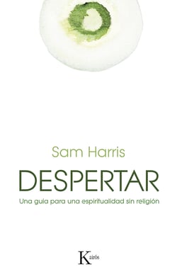 Despertar - Guía para una espiritualidad sin religión