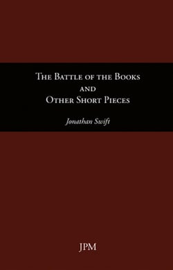 The Battle of the Books and Other Short Pieces