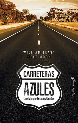 Carreteras azules - Un viaje por Estados Unidos