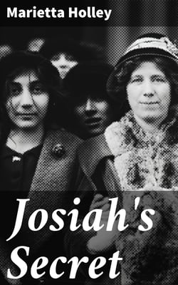 Josiah's Secret - A Play