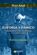 Euforia y panico NE - Entendiendo las crisis, sus amenazas y sus oportunidades