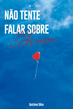 Não tente falar sobre amor