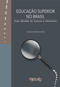 Educação superior no Brasil - duas décadas de avanços e retrocessos
