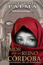Mi amor por un reino en Córdoba