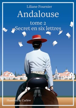 Andalouse, tome 2 - Secret en six lettres