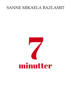 7 minutter
