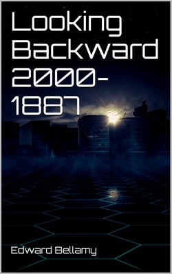Looking Backward 2000-1887