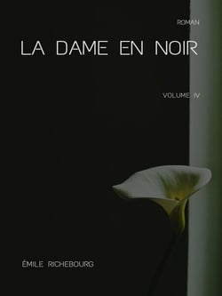 La Dame en noir - Volume IV