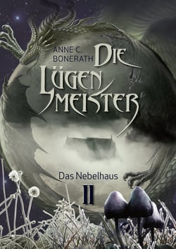 Die Lügenmeister - Das Nebelhaus