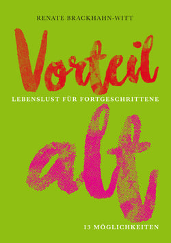 Vorteil alt - Lebenslust für Fortgeschrittene