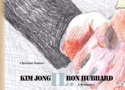 Kim Jong IL. Ron Hubbard - A Bromance
