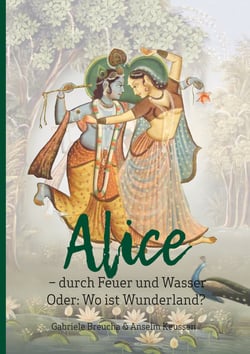 Alice - durch Feuer und Wasser - Oder: Wo ist Wunderland?
