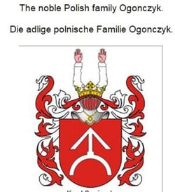 The noble Polish family Ogonczyk. Die adlige polnische Familie Ogonczyk.