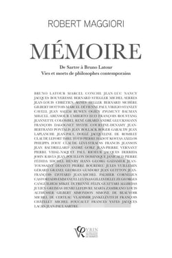 Mémoire. De Sartre à Bruno Latour - Vies et morts de philosophes contemporains