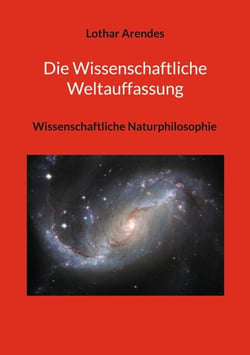 Die Wissenschaftliche Weltauffassung - Wissenschaftliche Naturphilosophie