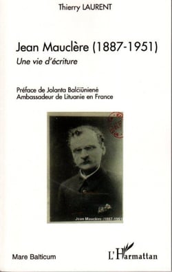 Jean Mauclère (1887-1951) - Une vie d'écriture