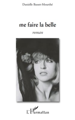 Me faire la belle - Roman