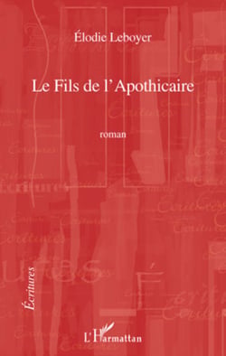 Le Fils de l'Apothicaire - Roman