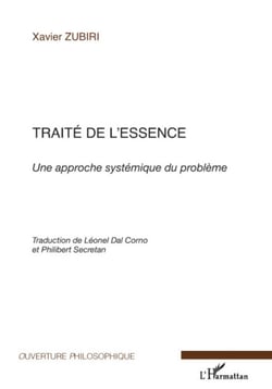 Traité de l'essence - Une approche systématique du problème - Traduction de Léonel Dal Corno et Philibert Secretan
