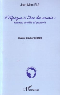 L'Afrique à l'ère du savoir - Science, société et pouvoir