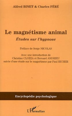 Le magnétisme animal - Etudes sur l'hypnose