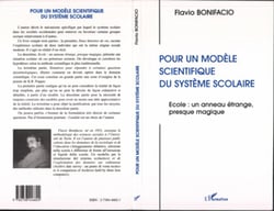 Pour un modèle scientifique du système scolaire - Ecole : un anneau étrange, presque magique