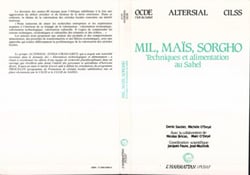Mil, maïs, sorgho : techniques et alimentation au Sahel, OCDE club de Sahel, Pusaf Cilss