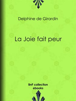 La Joie fait peur