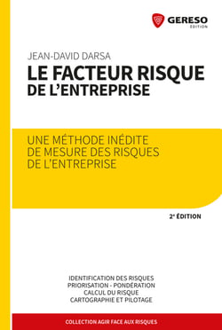Le facteur risque de l'entreprise - Méthode inédite de mesure des risques de l'entreprise