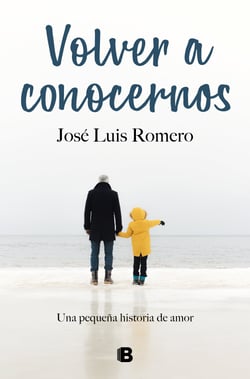 Volver a conocernos - Una pequeña historia de amor