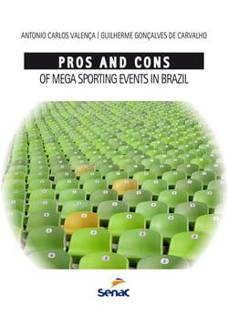 Pros and cons of mega sporting events in Brazil