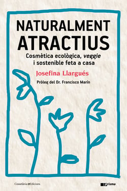 Naturalment atractius - Cosmètica ecològica, veggie i sostenible feta a casa