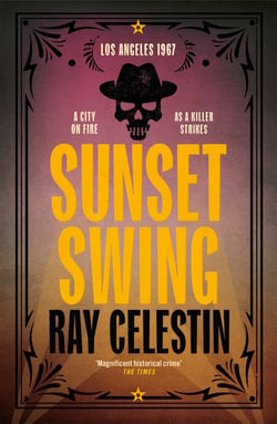 Sunset Swing - Winner of the CWA Historical Dagger &amp; CWA Gold Dagger 2022