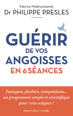 Guérir de vos angoisses en 6 séances