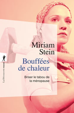 Bouffées de chaleur : Briser le tabou de la ménopause