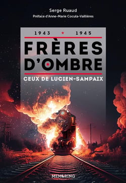 FRERES D'OMBRE - CEUX DE LUCIEN-SAMPAIX