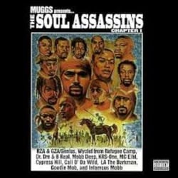 Muggs Presents The Soul Assassins Chapter I