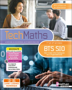 TechMaths : Mathématiques - BTS SIO 1ère et 2ème années - Coll. TechMaths - Éd. 2025 - Livre + licence