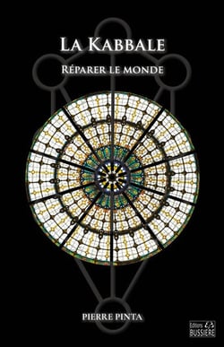 La Kabbale : Réparer le monde