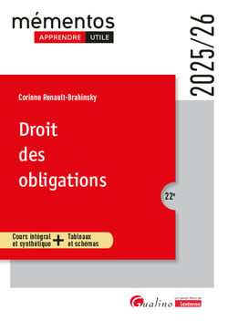 Droit des obligations : Cours intégral et synthétique + Tableaux et schémas (édition 2025/2026)